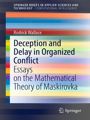 cover image of Deception and Delay in Organized Conflict